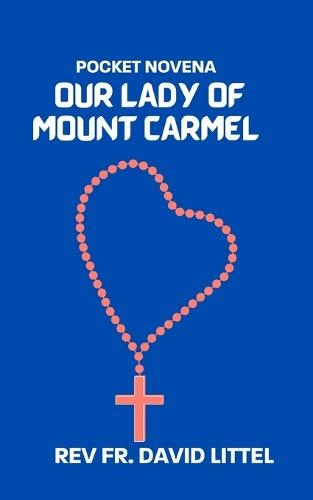 Our Lady of Mount Carmel: Pocket Novena