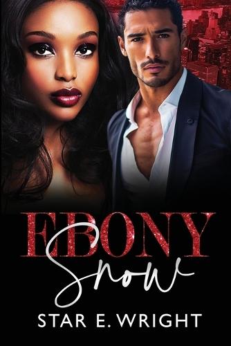Ebony Snow: An All Rise Novel