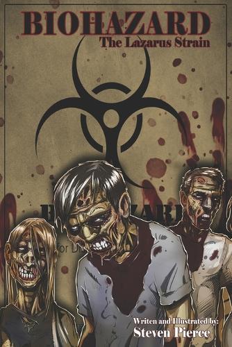 Biohazard: The Lazarus Strain