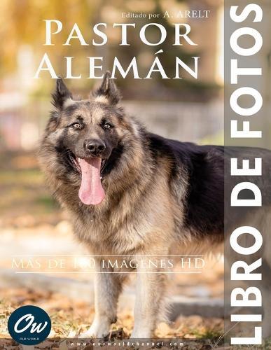 pastor alemán: Libro de fotos - Más de 100 imágenes HD