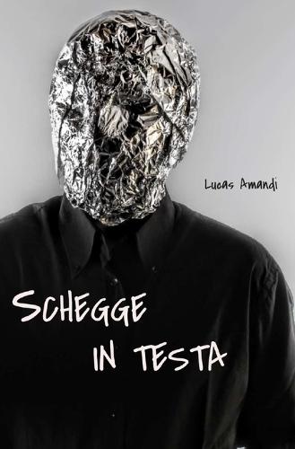 Schegge in testa: versione economica