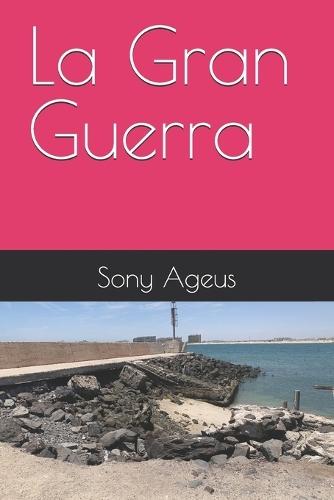 La Gran Guerra