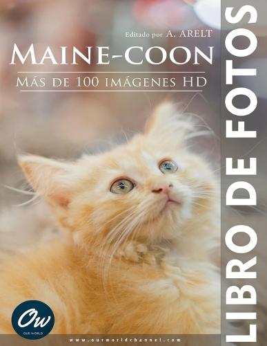 Maine-coon: Libro de fotos - Más de 100 imágenes HD