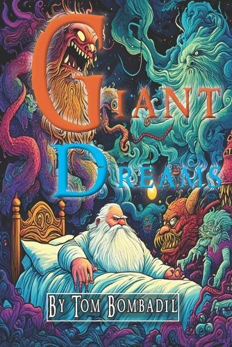 Giant Dreams: Rhyming Weird Graphic Novel