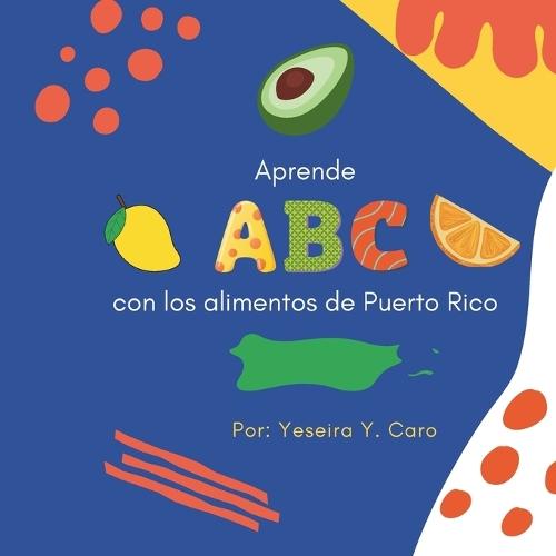 Aprende ABC con los Alimentos de Puerto Rico