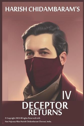 Deceptor Returns: IV