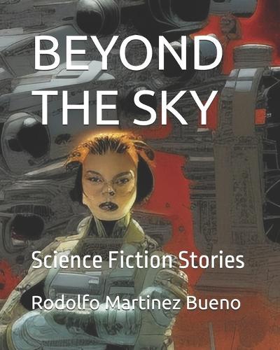 Beyond the Sky: Science Fiction Stories