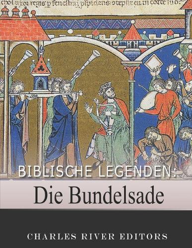 Biblische Legenden: Die Bundeslade