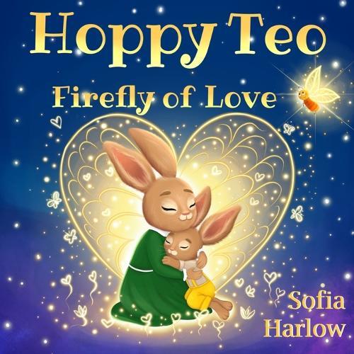 Hoppy Teo: Firefly of Love