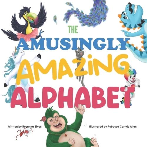 The Amusingly Amazing Alphabet
