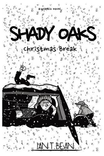 Shady Oaks: Christmas Break