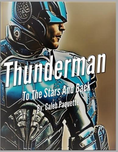 Thunderman: Among the Stars