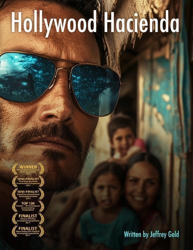 Hollywood Hacienda: A Screenplay