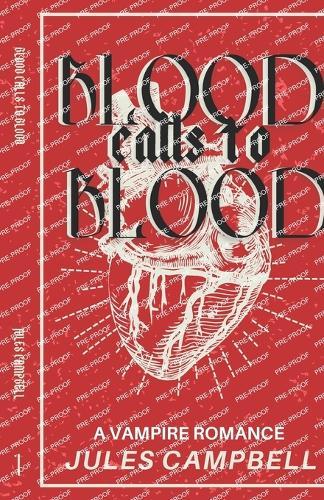 Blood Calls to Blood: A Vampire Romance