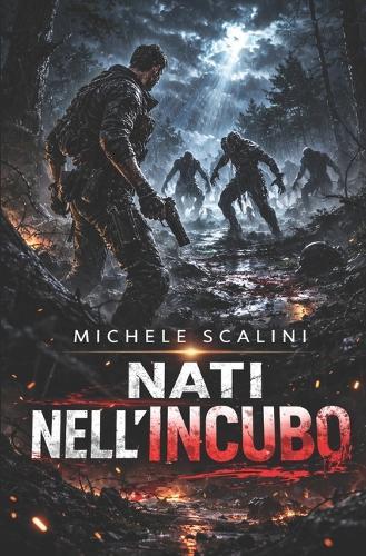 Nati nell'incubo