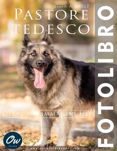 Pastore tedesco: Fotolibro - oltre 100 immagini HD
