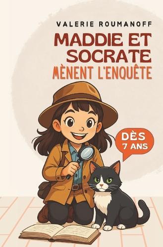 Maddie et Socrate mènent l'enquête: Un vol à l'école