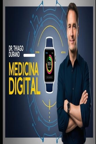 Medicina Digital: O Futuro Conectado A Saúde