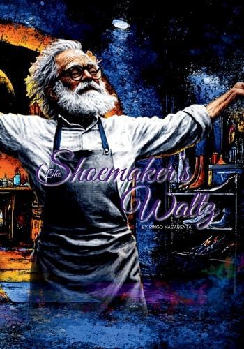 The Shoemaker's Waltz