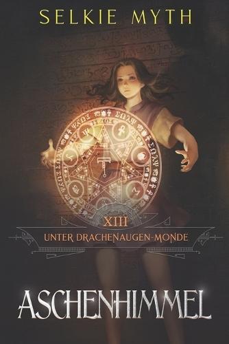 Aschenhimmel: Ein LitRPG-Fantasy-Roman