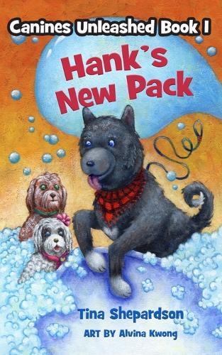 Hank's New Pack: Canines Unleashed Book 1