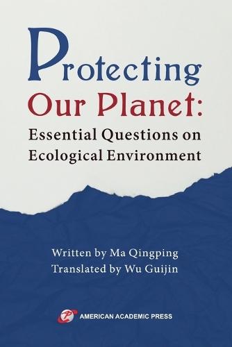 Protecting Our Planet: Essential Questions on Ecological Environment