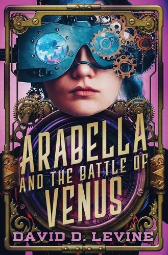 Arabella and the Battle of Venus: Volume 2