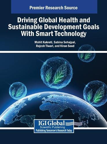 Driving Global Health and Sustainable Development Goals With Smart Technology