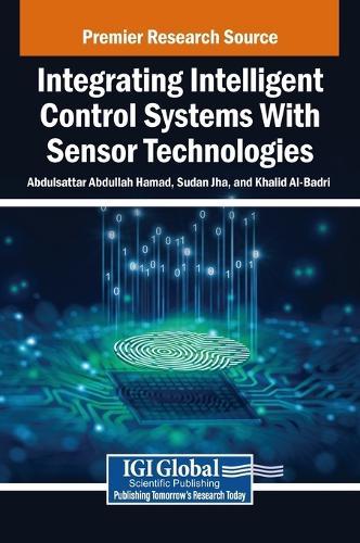 Integrating Intelligent Control Systems With Sensor Technologies