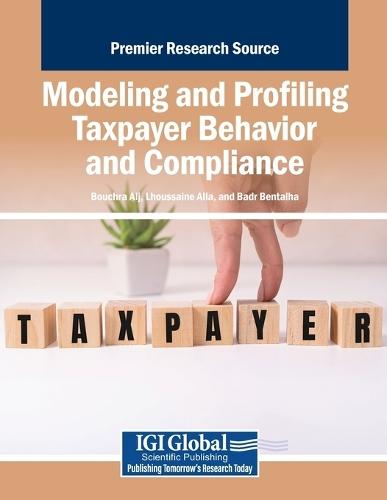 Modeling and Profiling Taxpayer Behavior and Compliance