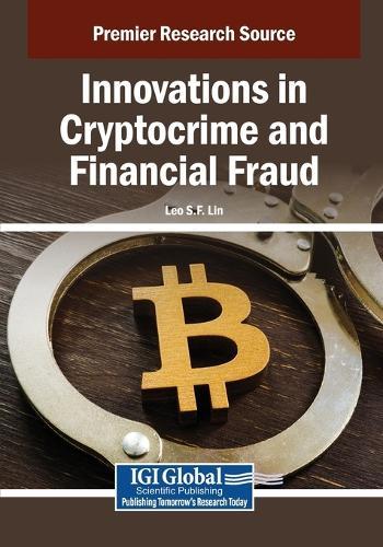 Innovations in Cryptocrime and Financial Fraud