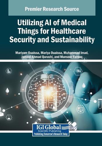 Utilizing AI of Medical Things for Healthcare Security and Sustainability