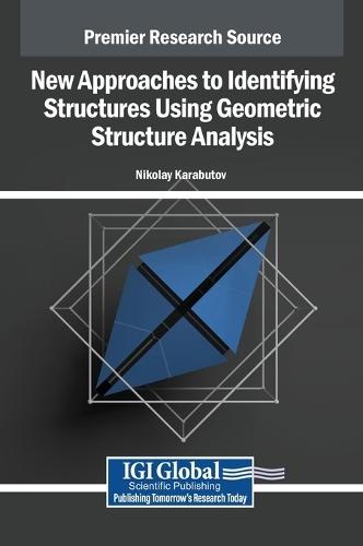 New Approaches to Identifying Structures Using Geometric Structure Analysis: Design and Adaptation