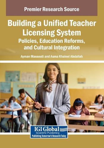 Building a Unified Teacher Licensing System: Policies, Education Reforms, and Cultural Integration