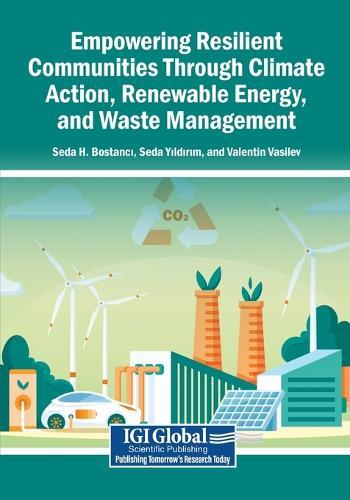 Empowering Resilient Communities Through Climate Action, Renewable Energy, and Waste Management