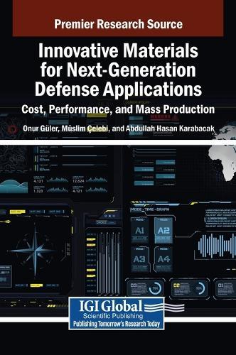 Innovative Materials for Next-Generation Defense Applications: Cost, Performance, and Mass Production