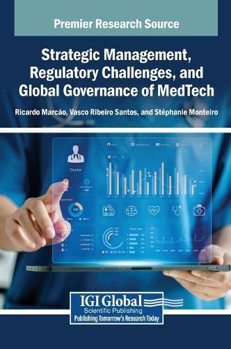 Strategic Management, Regulatory Challenges, and Global Governance of MedTech