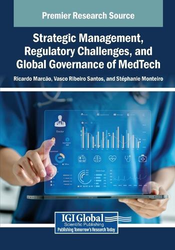 Strategic Management, Regulatory Challenges, and Global Governance of MedTech