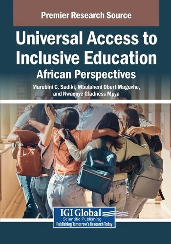 Universal Access to Inclusive Education: African Perspectives