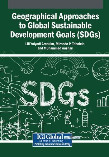 Geographical Approaches to Global Sustainable Development Goals (SDGs)