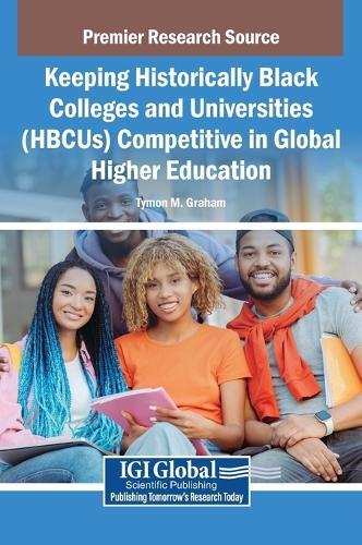 Keeping Historically Black Colleges and Universities (HBCUs) Competitive in Global Higher Education