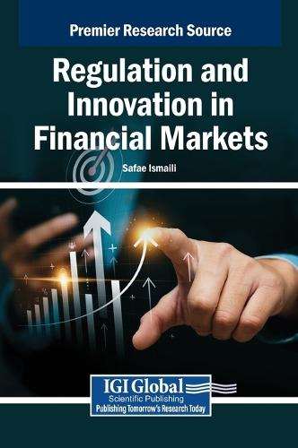 Regulation and Innovation in Financial Markets