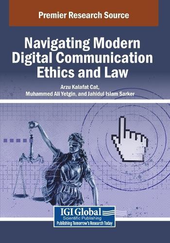 Navigating Modern Digital Communication Ethics and Law