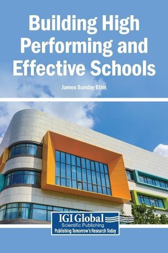 Building High Performing and Effective Schools
