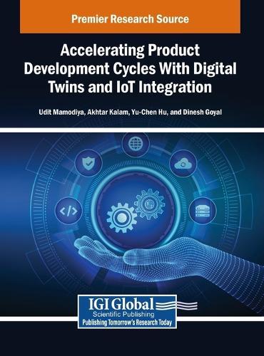 Accelerating Product Development Cycles With Digital Twins and IoT Integration