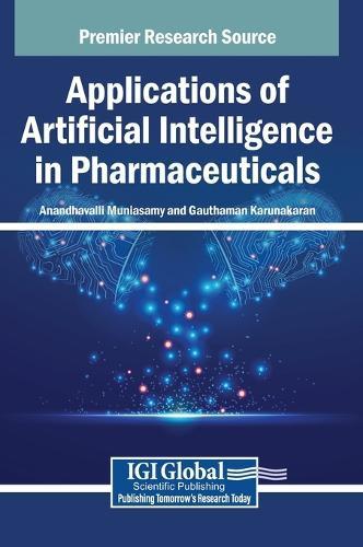 Applications of Artificial Intelligence in Pharmaceuticals