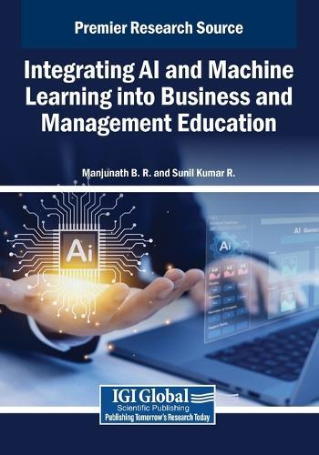 Integrating AI and Machine Learning into Business and Management Education