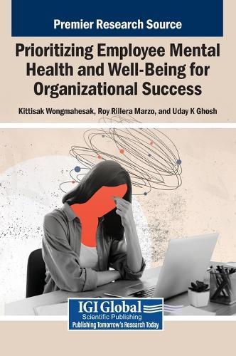Prioritizing Employee Mental Health and Well-Being for Organizational Success