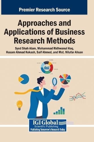 Approaches and Applications of Business Research Methods