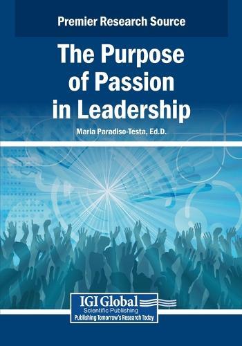 The Purpose of Passion in Leadership